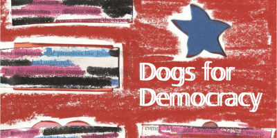 Dogs for Democracy