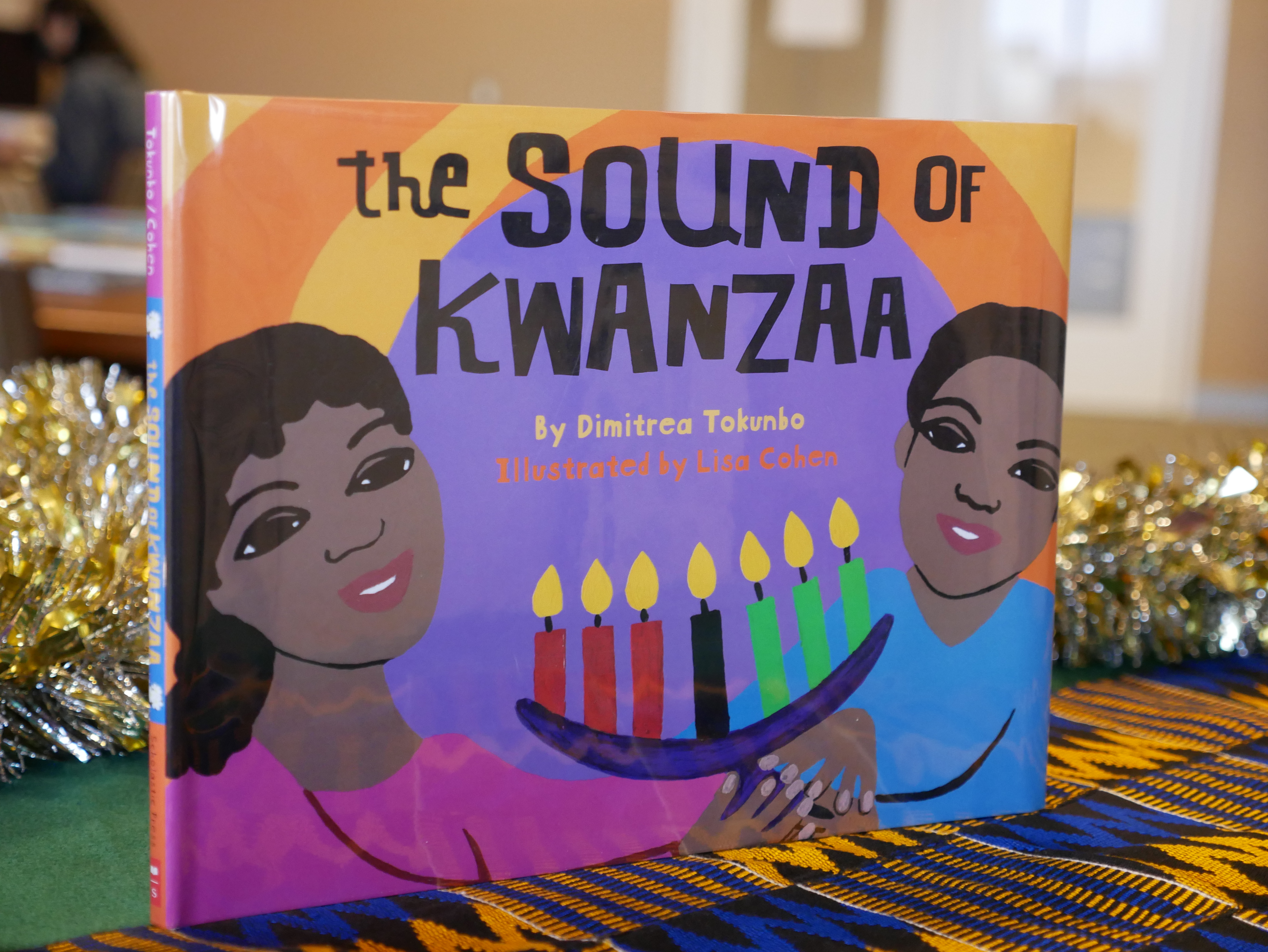The Sound of Kwanzaa by Dimitrea Tokunbo and Illustrated by Lisa Cohen (Scholastic Press, 2009) GT 4403 .T65 2009 In English with Swahili words about the holiday Kwanzaa